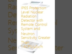 Nível de proteção IP65 Detector de radiação nuclear com sistema de controlo remoto e sensibilidade a nêutrons superior a 1,4 CPS/μSv/h